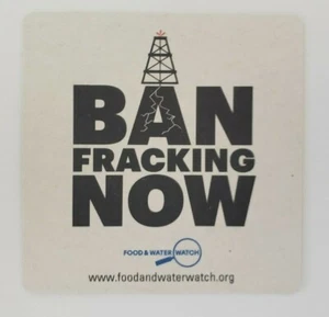 BAN FRACKING NOW Paper Drink or Beer COASTER from Food & Water Watch - Picture 1 of 2