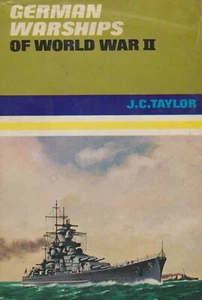 Deutsche Kriegsschiffe des Zweiten Weltkriegs von J.C. Taylor (1967) Deutsche Marine ZWEITER Weltkrieg, Kriegsmarine - Bild 1 von 1