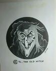 Ec's...The Old Witch  8" X 10" Plain Paper Copy By Fanzine Artist Jim Jones