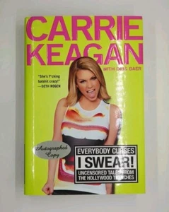 Signed! Everybody Curses, I Swear!: Uncensored Tales from the Hollywood Trenc... - Imagen 1 de 5