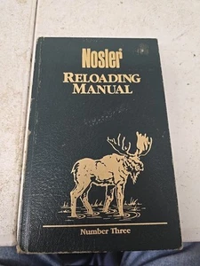 Great Nosler Bullets Reloading Manual Number 3 Hard cover 515 Pages - Picture 1 of 4