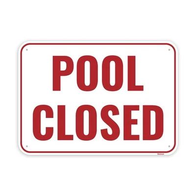 Letrero de aluminio para cerca de 1 pieza de piscina de 14 x 10 pulgadas cerrada para mantenimiento de temporada Foto 1 de 2