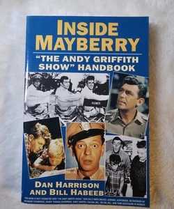 Inside Mayberry von Bill Habeeb und Dan Harrison (1994, Handelstaschenbuch) - Bild 1 von 7
