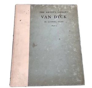 Van Dyke, by Lionel Cust Part 1 The Artist’s Library 1903 - Picture 1 of 9