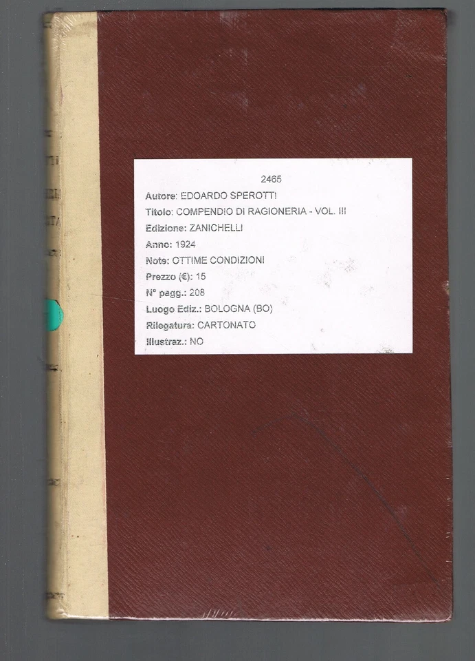 COMPENDIO DI RAGIONERIA - VOL III   Edoardo Sperotti   Zanichelli 1924    # 2465 - Immagine 1 di 1