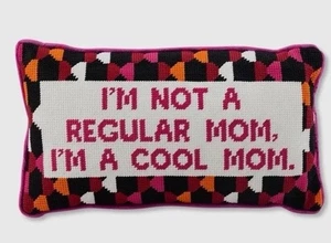 Furbish Studio I Am Not A Regular Mom Throw Pillow - Picture 1 of 9