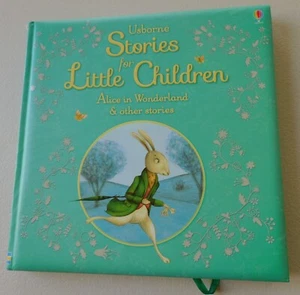 Usborne Stories for Little Children: Alice in Wonderland and Other Stories, 2014 - Picture 1 of 6
