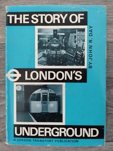 The Story of London's Underground ~ London Transport ~ John R.Day - Imagen 1 de 4