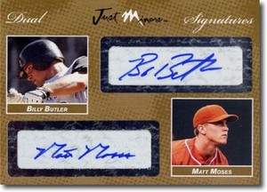 2008 Billy Butler * Matt Moses *  Autograph Rookie GOLD Auto #/10