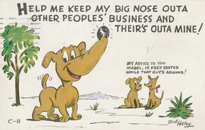 Vintage Postcard Humor Comic Dogs, Keep my big nose outa other people's business - Picture 1 of 2