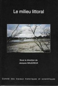 GEOGRAPHIE / LE MILIEU LITTORAL - CTHS - JACQUES MALEZIEUX - Imagen 1 de 1