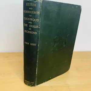 Records and Reminiscences of Goodwood & the Dukes of Richmond Hardback Book 1896 - Picture 1 of 10