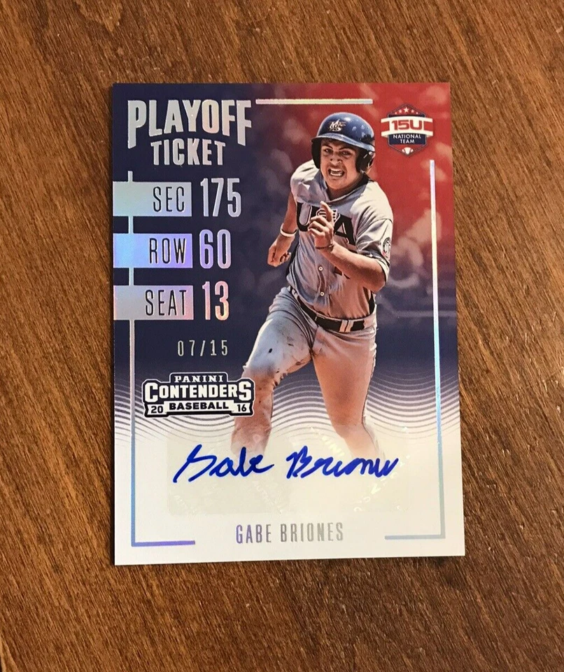 Gabe Briones 2016 Contenders Playoff Ticket Auto 15U-GB USA Baseball /15 - Image 1 of 2