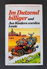 Im Dutzend billiger - Aus Kindern werden Leute B. Gilbreth & Ernestine Gilbreth