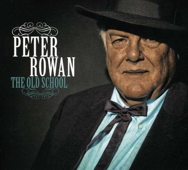 Peter Rowan - The Old School CD - Bild 1 von 1