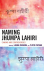 Floyd Cheung Naming Jhumpa Lahiri (Poche)