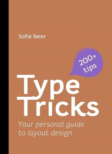 Sofie Beier Type Tricks: Layout Design (Paperback) (UK IMPORT) - Image 1 of 1