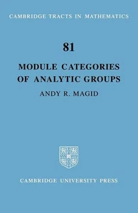 Module Categories of Analytic Groups (Cambridge Tracts in Mathematics, Series Nu - Foto 1 di 1
