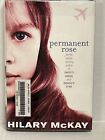 Permanent Rose by Hilary McKay (2005, Hardcover)