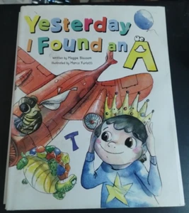 Yesterday I Found An A By Maggie Blossom 2021 Flowerpress Hardcover - Picture 1 of 4