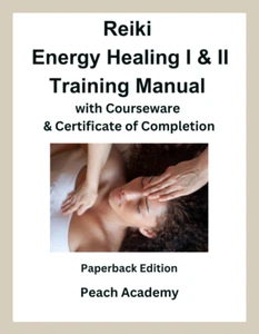 Reiki 1 2 Energy Healing Training Manual with Courseware & Certificate - Picture 1 of 1