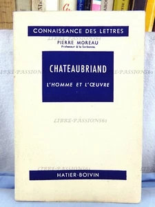 CHÂTEAUBRIANT, L'HOMME ŒUVRE, PIERRE MOREAU, ÉDITIONS HATIER/BOIVIN, 1956 - Picture 1 of 12
