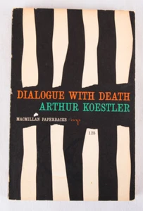 Dialogue with Death by Arthur Koestler, 1960 PB - Picture 1 of 4