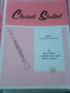 Clarinet Student A Method for Individual Instruction Fred Weber Robert Lowery - Picture 1 of 1