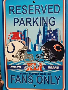 Reserved Parking Fans Only Super Bowl XLI Chicago Bears vs Indianapolis Colts - Picture 1 of 2