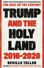 Neville Teller Trump and the Holy Land: 2016-2020 (Taschenbuch)