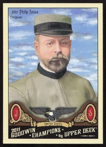 Upper Deck 2011 Goodwin Champions #201 John Philip Sousa - Picture 1 of 2