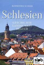 Schlesien. Geschichte – Landschaft – Kultur | ⭐⭐⭐⭐⭐ Roswitha Schieb