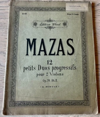 MAZAS 12 PETITS DUOS PROGRESSIFS FOR 2 VIOLINS OP 7 SHEET MUSIC BOOK II (1930's) - Image 1 of 3