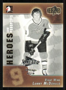 2004-05 ITG Heroes and Prospects Sportsfest #162 Lanny McDonald /10