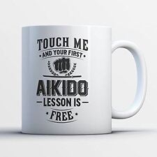 Aikido Mug - First Aikido Lesson Is Free