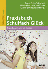 Praxisbuch Schulfach Glück | deutsch | NEU