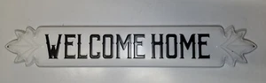 Welcome Home Decorative Tin Sign Measures 20x3 1/2 Red Shed - Picture 1 of 7