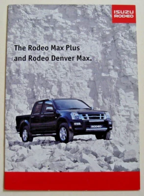 Isuzu . Rodeo . Rodeo Max Plus . Rodeo Denver Max . 2006 Sales Brochure - Image 1 of 3