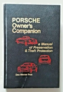 Porsche Owner's Companion: a Manual of Preservation & Theft Protection - 1987 - Picture 1 of 4