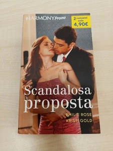 LIBRO SCANDALOSA PROPOSTA EMILE ROSE KRISTI GOLD HARMONY 101 2 ROMANZI (MIS)  - Picture 1 of 1