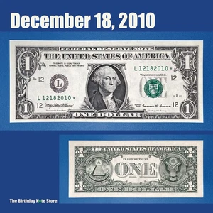 December 18, 2010 Birthday Anniversary $1 One Dollar Bill Serial Number 12182010 - Picture 1 of 2