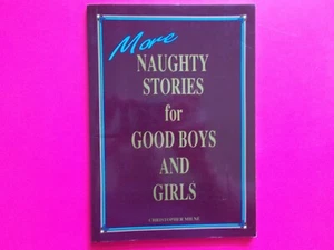 MORE NAUGHTY STORIES FOR GOOD BOYS AND GIRLS by CHRISTOPER MILNE **1992 1ST EDIT - Bild 1 von 4