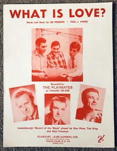 WHAT IS LOVE - The Playmates - 1959 UK sheet music - Radio Luxembourg - Picture 1 of 1