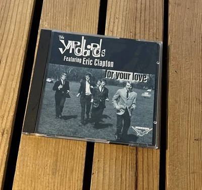 The Yardbirds - Featuring Eric Clapton For Your Love 1993 London CD Foto 1 de 4