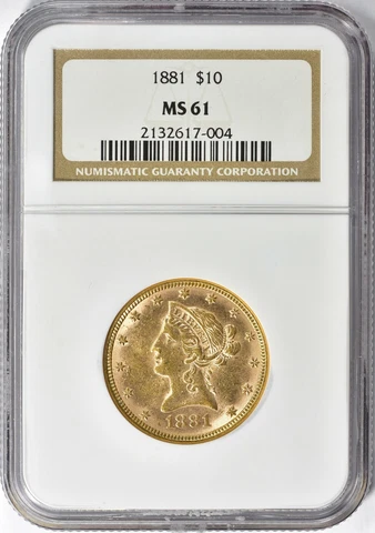 1881  LIBERTY HEAD EAGLE $10 GOLD NGC MS61 Cover