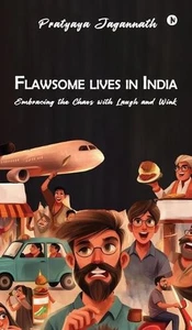 Makellos lebt in Indien: Das Chaos mit Lachen und Augenzwinkern umarmen von Pratyaya Jag - Bild 1 von 1