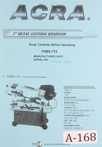 Sierra de cinta de metal Acra 7", FHBS-712, instrucciones del operador y manual de piezas 2008 - Imagen 1 de 2