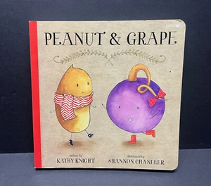 Peanut & Grape Kathy Knight Hardcover Children's Book - Imagen 1 de 3