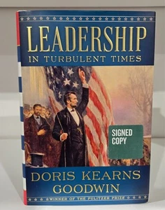 Leadership in Turbulent Times by Doris Kearns Goodwin Signed First Edition VG - Picture 1 of 8