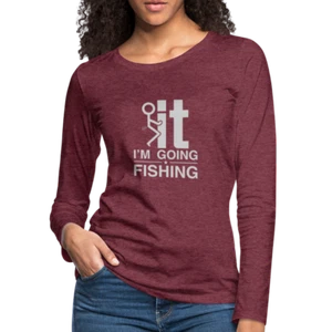 F It I'm Going Fishing Women's Premium Long Sleeve T-Shirt - Picture 1 of 14
